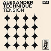 Thumbnail for the Alexander Technique - Tension link, provided by host site