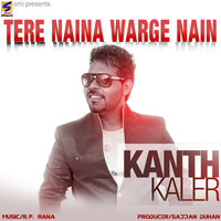 Thumbnail for the Kanth Kaler - Tere Naina Warge Nain link, provided by host site