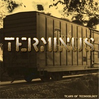 Thumbnail for the Tears of Technology - Terminus (504 Mix) link, provided by host site