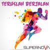 Thumbnail for the Supernova - Teruslah Berjalan link, provided by host site