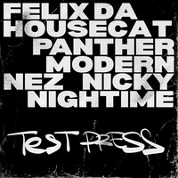Thumbnail for the FELIX DA HOUSECAT - Test Press link, provided by host site
