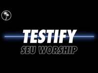 Thumbnail for the SEU Worship - Testify link, provided by host site