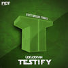 Thumbnail for the Lex Loofah - Testify link, provided by host site