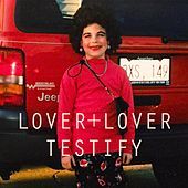Thumbnail for the Lover Lover - Testify link, provided by host site