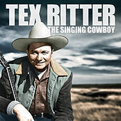 Thumbnail for the Tex Ritter - Tex Ritter - The Singing Cowboy link, provided by host site