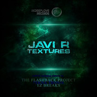 Thumbnail for the Javi R - Textures - The Flashback Project Remix link, provided by host site