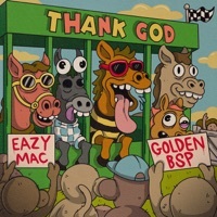 Thumbnail for the Eazy Mac - Thank God link, provided by host site