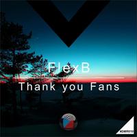 Thumbnail for the Flexb - Thank You Fans link, provided by host site