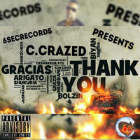 Thumbnail for the C.Crazed - Thank You (Fcuk You) link, provided by host site