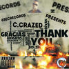 Thumbnail for the C.Crazed - Thank You (Fcuk You) link, provided by host site