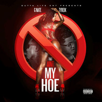 Thumbnail for the G Nate - That Ain't My Hoe link, provided by host site