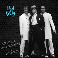 Thumbnail for the Kid Creole And The Coconuts - That Boy link, provided by host site
