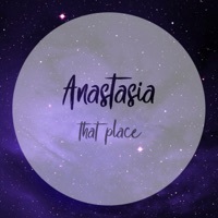 Thumbnail for the Anastasia - That Place link, provided by host site