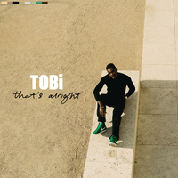 Thumbnail for the TOBi - That's Alright link, provided by host site