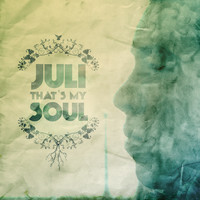 Thumbnail for the Juli - That's my soul link, provided by host site