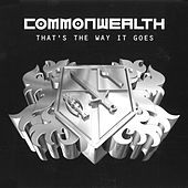 Thumbnail for the The Commonwealth - That's the Way It Goes link, provided by host site