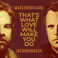 Thumbnail for the Marc Broussard - That's What Love Will Make You Do link, provided by host site