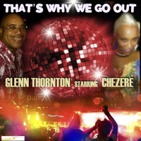 Thumbnail for the Glenn Thornton - That's Why We Go Out link, provided by host site
