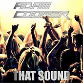 Thumbnail for the Adam Cooper - That Sound link, provided by host site