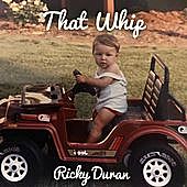 Thumbnail for the Ricky Duran - That Whip link, provided by host site