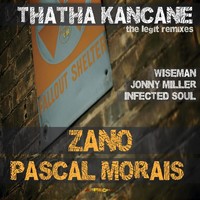 Thumbnail for the ZANO - Thatha Kancane - The Legit Remixes link, provided by host site