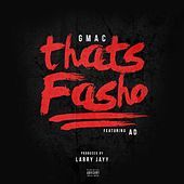 Thumbnail for the Gmac - Thats Fasho link, provided by host site