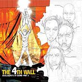 Thumbnail for the SoliLLaquists of Sound - The 4th Wall, Pt. 2 link, provided by host site