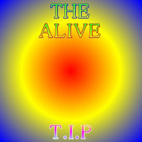 Thumbnail for the T.I.P - THE ALIVE link, provided by host site