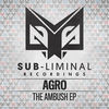 Thumbnail for the Agro - The Ambush link, provided by host site