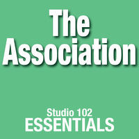 Thumbnail for the The Association - The Association: Studio 102 Essentials link, provided by host site
