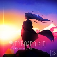 Thumbnail for the Keyboard Kid - The Awakening of Legends link, provided by host site