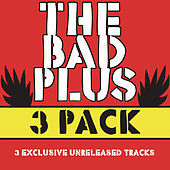 Thumbnail for the The Bad Plus - The Bad Plus 3 Pak link, provided by host site