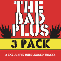 Thumbnail for the The Bad Plus - The Bad Plus 3 Pak link, provided by host site