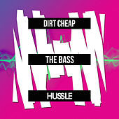 Thumbnail for the Dirt Cheap!!! - The Bass link, provided by host site