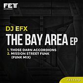 Thumbnail for the DJ Efx - The Bay Area link, provided by host site