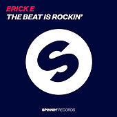 Thumbnail for the Erick E - The Beat Is Rockin’ link, provided by host site