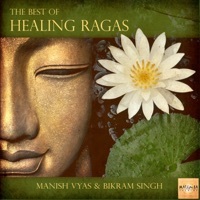 Thumbnail for the Manish Vyas - The Best of Healing Ragas link, provided by host site