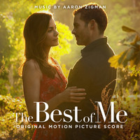 Thumbnail for the Aaron Zigman - The Best Of Me (Original Motion Picture Score) link, provided by host site