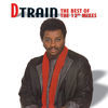 Thumbnail for the D-Train - The Best of the 12" Mixes link, provided by host site