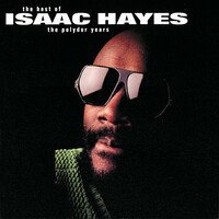 Thumbnail for the Isaac Hayes - The Best Of The Polydor Years link, provided by host site