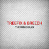 Thumbnail for the TreeFix - The Bible Kills link, provided by host site