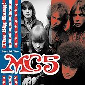 Thumbnail for the MC5 - The Big Bang - The Best Of Mc5 link, provided by host site
