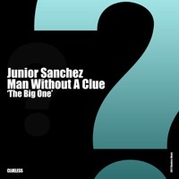 Thumbnail for the Junior Sanchez - The Big One link, provided by host site