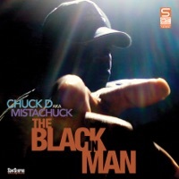 Thumbnail for the Chuck D - The Black In Man link, provided by host site