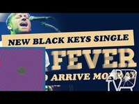 Thumbnail for the ARTV - The Black Keys - "Fever" (Track Review) link, provided by host site