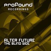 Thumbnail for the Alter Future - The Blind Side link, provided by host site