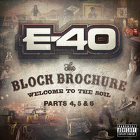 Thumbnail for the E-40 - The Block Brochure: Welcome To The Soil (Parts 4, 5, & 6) link, provided by host site