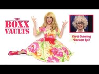 Thumbnail for the Pandora Boxx - The Boxx Vaults: Carol Channing Rambles link, provided by host site