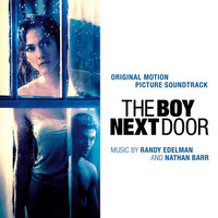 Thumbnail for the Randy Edelman - The Boy Next Door (Original Motion Picture Soundtrack) link, provided by host site