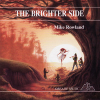 Thumbnail for the Mike Rowland - The Brighter Side link, provided by host site